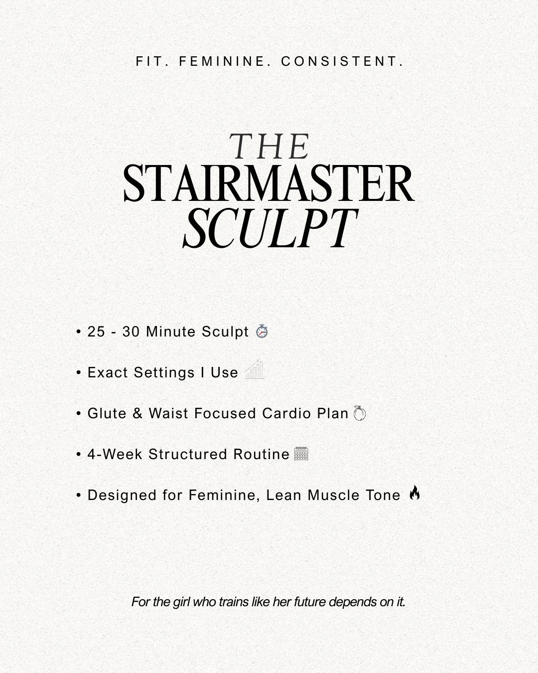 The StairMaster Sculpt™ | The 30-Day Waist & Glute Guide