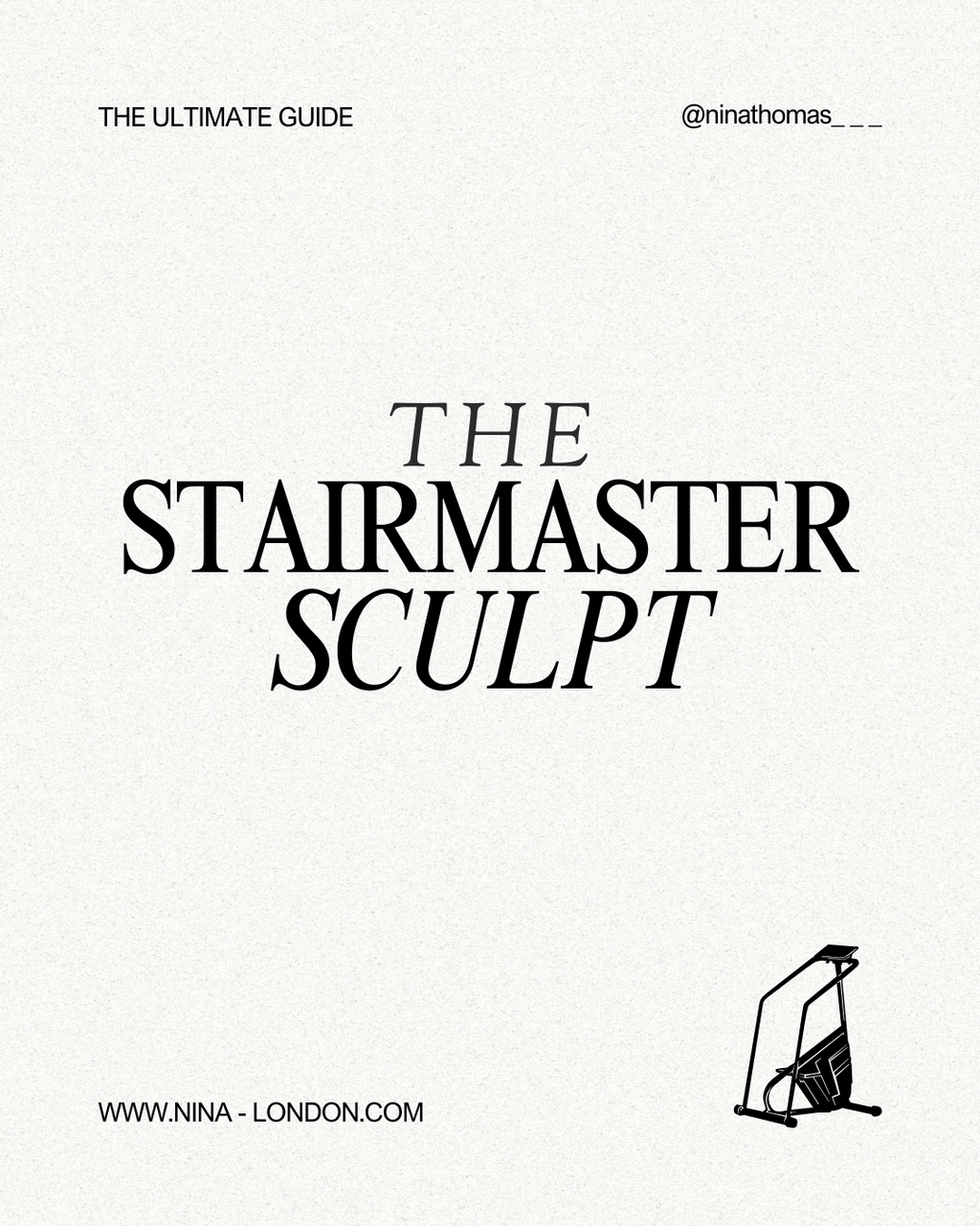 The StairMaster Sculpt™ | The 30-Day Waist & Glute Guide